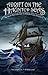 Adrift on the Haunted Seas by William Hope Hodgson