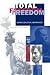 Total Freedom: Toward a Dialectical Libertarianism