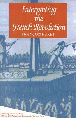 Interpreting the French Revolution (Paperback)