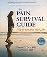 The Pain Survival Guide: How to Reclaim Your Life