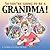 So You're Going To Be A Grandma! A For Better or For Worse Book by Lynn Johnston So You're Going To Be A Grandma! A For Better or For Worse Book by Lynn Johnston