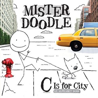 C Is for City: An Alphabet Book (Mister Doodle)