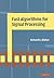 Fast Algorithms for Signal ...
