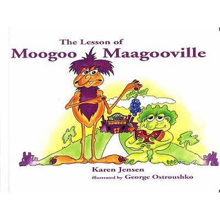 The Lesson of Moogoo-Maagooville (Hardcover)