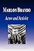 Marlon Brando - Actor and Activist (Biography)