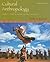 Cultural Anthropology: Tribes, States, and the Global System