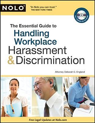 The Essential Guide to Handling Workplace Harassment & Discrimination (Paperback)