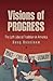 Visions of Progress by Doug Rossinow
