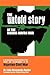 The Untold Story of the Nigeria-Biafra War: A Chronological Reconstruction of the Events and Circumstances of the Nigerian Civil War.