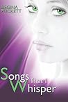 Songs That I Whisper