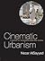 Cinematic Urbanism: A Histo...