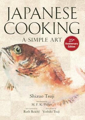 Japanese Cooking: A Simple Art (Hardcover)