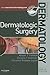 Dermatologic Surgery: Requisites in Dermatology
