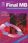 Final MB: A Guide to Success in Clinical Medicine