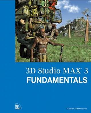 3D Studio MAX 3(r) Fundamentals