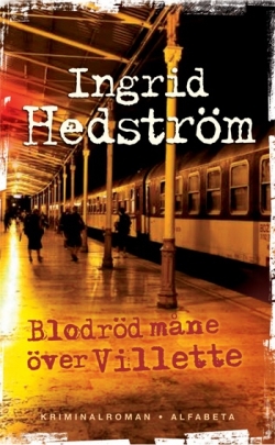 Blodröd måne över Villette (Martine Poirot, #4)