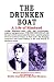 The Drunken Boat by Martin Copeland The Drunken Boat by Martin Copeland