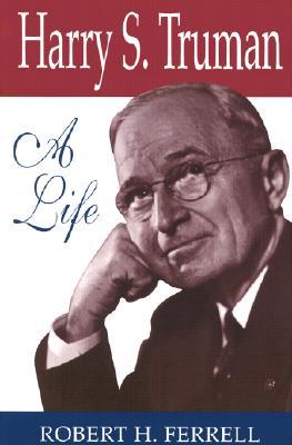 Harry S. Truman: A Life (Paperback)