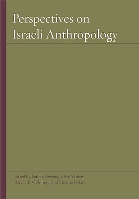 Perspectives on Israeli Anthropology (Paperback)