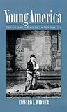 Young America: Th...