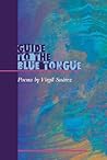 Guide to the Blue Tongue: Poems