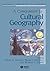 A Companion to Cultural Geography by James S. Duncan