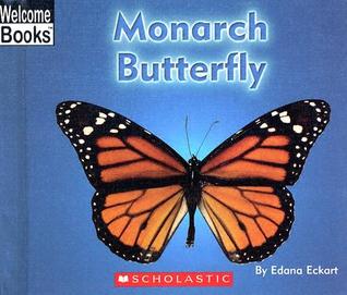 Monarch Butterfly (Welcome Books)