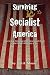 Surviving Socialist America by J.S.B. Morse Surviving Socialist America by J.S.B. Morse