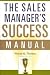 The Sales Manager's Success...