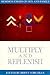 Multiply and Replenish: Mormon Essays on Sex and Family