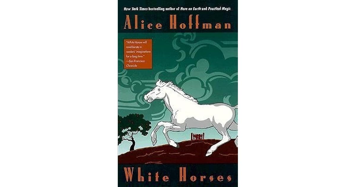 White Horses by Alice Hoffman