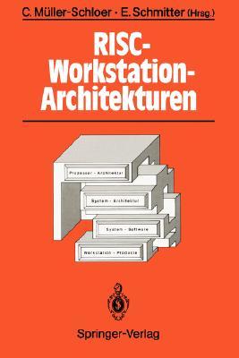 RISC-Workstation-Architekturen: Prozessoren, Systeme und Produkte (German Edition)