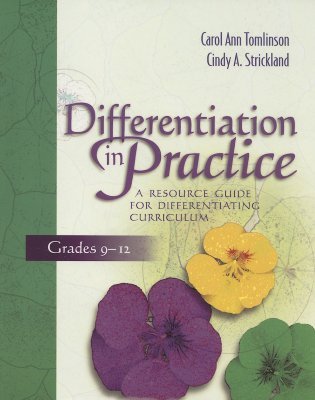 Differentiation in Practice: A Resource Guide for Differentiating Curriculum, Grades 9-12 (Paperback)