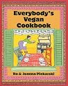 Everybodys Vegan Cookbook Everybodys Vegan Cookbook