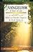 Evangelism: A Way of Life