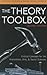 The Theory Toolbox: Critical Concepts for the Humanities, Arts, & Social Sciences (Culture and Politics Series)