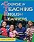 A Course for Teaching English Learners