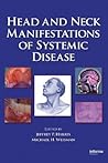 Head and Neck Manifestations of Systemic Disease Head and Neck Manifestations of Systemic Disease