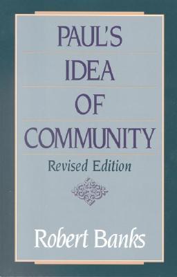 Paul's Idea of Community: The Early House Churches in Their Cultural Setting (Paperback)