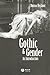 Gothic and Gender by Donna Heiland