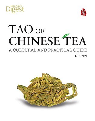 Tao of Chinese Tea: A Cultural and Practical Guide (Paperback)