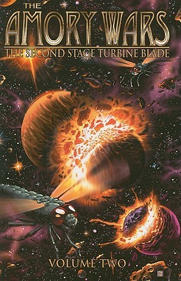 Amory Wars Volume 2: The Second Stage Turbine Blade (Paperback)