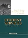 Student Services by Susan R. Komives
