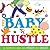 The Baby Hustle: An Interactive Book with Wiggles and Giggles!