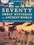 The Seventy Great Mysteries of the Ancient World
