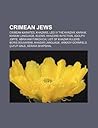 Crimean Jews: Crimean Karaites, Khazars, Leo IV the Khazar, Karaim, Karaim Language, Kuzari, Khazars in Fiction, Adolph Joffe