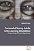 Succesful Young Adults with Learning Disabilities: A Case Study of School Experiences