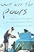 We Are the Poors by Ashwin Desai