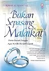 Bukan Sepasang Malaikat by Robi'ah Al Adawiyah