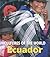 Ecuador (Cultures of the World)